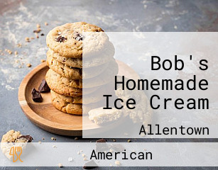 Bob's Homemade Ice Cream