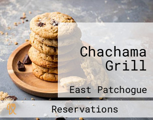 Chachama Grill