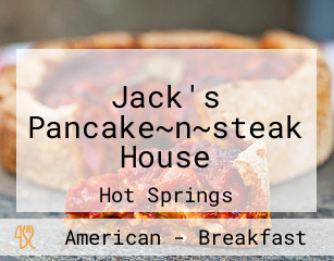 Jack's Pancake~n~steak House