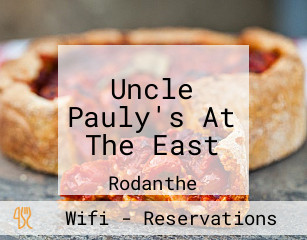 Uncle Pauly's At The East