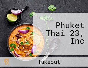 Phuket Thai 23, Inc