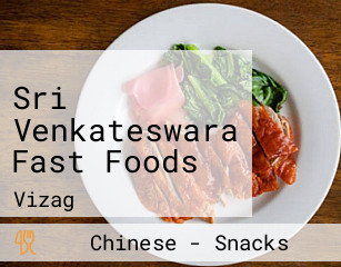 Sri Venkateswara Fast Foods