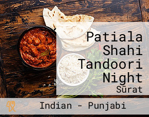 Patiala Shahi Tandoori Night