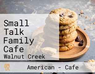 Small Talk Family Cafe