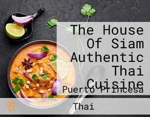 The House Of Siam Authentic Thai Cuisine