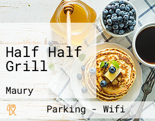 Half Half Grill