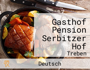 Gasthof Pension Serbitzer Hof