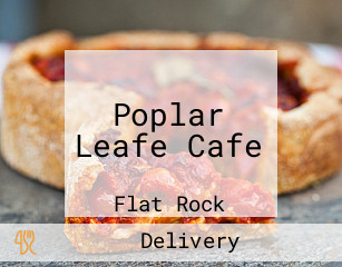 Poplar Leafe Cafe