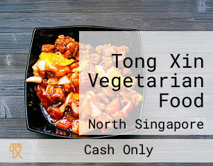 Tong Xin Vegetarian Food