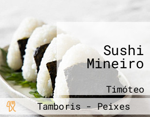 Sushi Mineiro