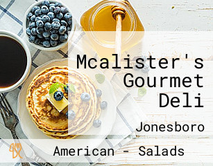 Mcalister's Gourmet Deli