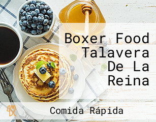 Boxer Food Talavera De La Reina