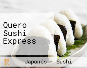 Quero Sushi Express