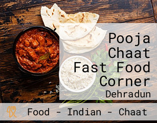 Pooja Chaat Fast Food Corner