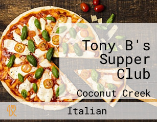 Tony B's Supper Club
