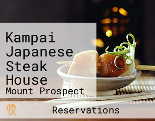 Kampai Japanese Steak House