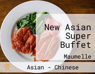 New Asian Super Buffet