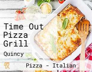 Time Out Pizza Grill