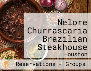 Nelore Churrascaria Brazilian Steakhouse