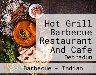 Hot Grill Barbecue Restaurant And Cafe