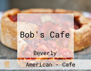 Bob's Cafe