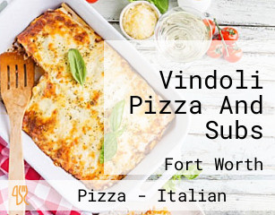 Vindoli Pizza And Subs