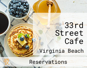 33rd Street Cafe