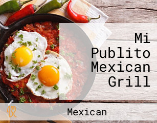 Mi Publito Mexican Grill