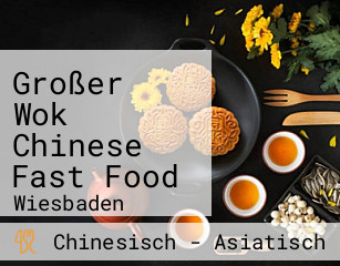Großer Wok Chinese Fast Food
