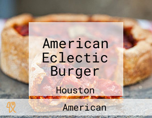 American Eclectic Burger