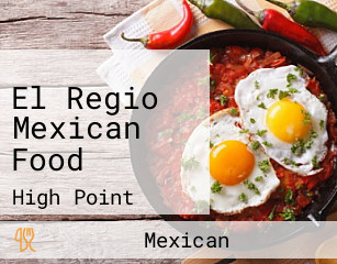 El Regio Mexican Food