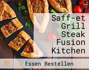Saff-et Grill Steak Fusion Kitchen