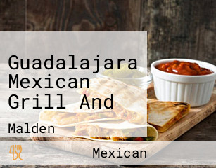 Guadalajara Mexican Grill And