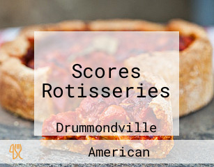 Scores Rotisseries