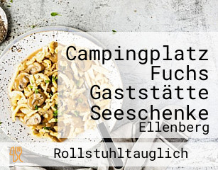 Campingplatz Fuchs Gaststätte Seeschenke
