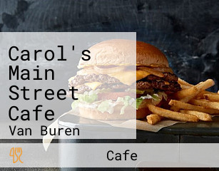 Carol's Main Street Cafe