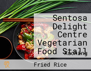 Sentosa Delight Centre Vegetarian Food Stall