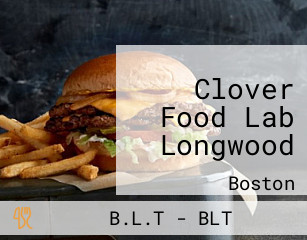 Clover Food Lab Longwood