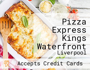 Pizza Express Kings Waterfront