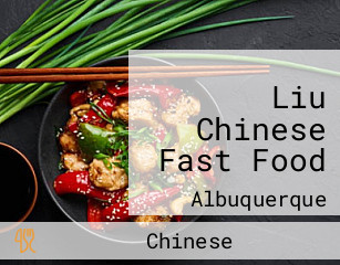 Liu Chinese Fast Food