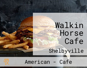 Walkin Horse Cafe