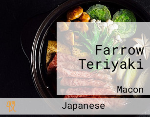 Farrow Teriyaki