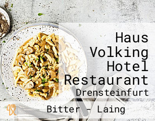 Haus Volking Hotel Restaurant