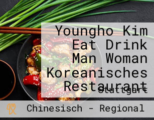 Youngho Kim Eat Drink Man Woman Koreanisches Restaurant