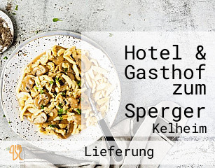 Hotel & Gasthof zum Sperger