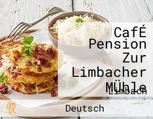 CafÉ Pension Zur Limbacher MÜhle
