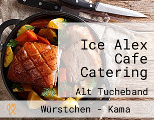 Ice Alex Cafe Catering