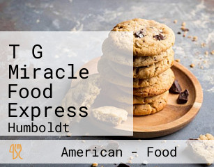 T G Miracle Food Express