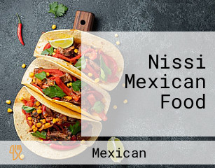Nissi Mexican Food