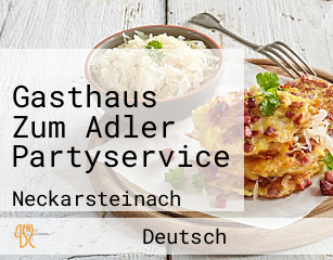 Gasthaus Zum Adler Partyservice